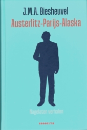 Austerlitz-Parijs-Alaska, 1e druk