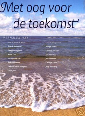 Met oog voor de toekomst, 1e druk